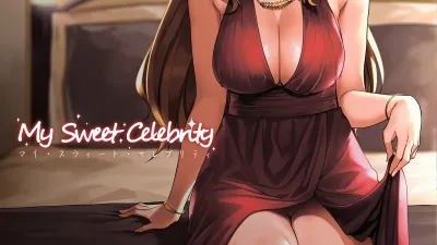 My Sweet Celebrity [쇼츠야동,섹트야동,국산야동,혼딸야동]
